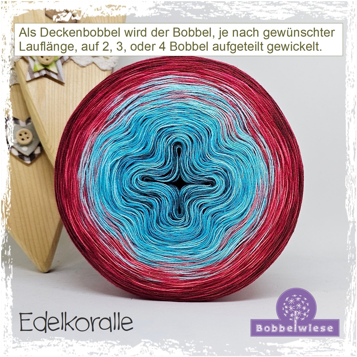 Deckenbobbel "Edelkoralle", große Lauflängen, mehrteilig